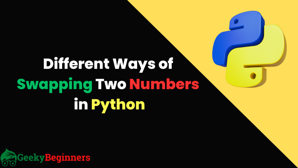 Swapping of Two Numbers in python